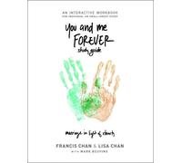 You and Me Forever Study Guide: Marriage in Light of Eternity