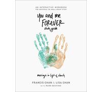You and Me Forever Workbook: Marriage in Light of Eternity