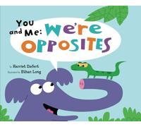 You And Me: We're Opposites