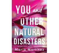 You and Other Natural Disasters