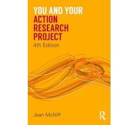 You and Your Action Research Project