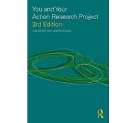 You and Your Action Research Project 3rd edition by McNiff, Jean, Whitehead, Jack (2009) Paperback