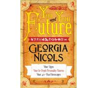 YOU AND YOUR FUTURE: YOUR SIGNS, YOUR IN-DEPTH PERSONALITY PATTERNS, YOUR 40-YEAR HOROSCOPES