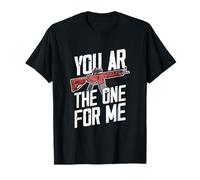 You AR The One for Me T-Shirt