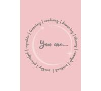 You are....: 6 x 9 in Notebook for Journaling, Note Taking, Brainstorming Ideas