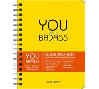 You Are a Badass Deluxe Organizer 17-Month 2026-2027 Weekly/Monthly Planner