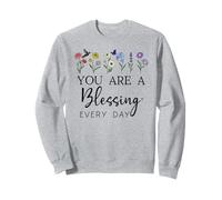 You Are a Blessing God Quote Blessed Christian Bible Verse Sweatshirt