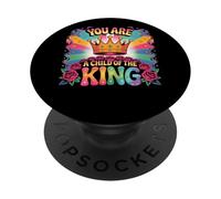 You Are A Child Of The King Motivational Encouragement PopSockets Adhesive PopGrip