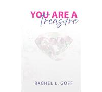 You Are a Treasure: Embracing the Becoming Journey