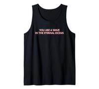 You are A Wave in The Eternal Ocean Mindfulness Inner Peace Tank Top