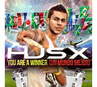 You Are a Winner (Un Mundo Mejor)