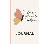 You are allowed to Transform: Journal