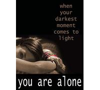 You Are Alone