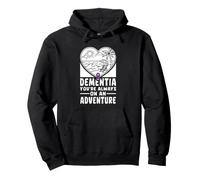 You Are Always On An Adventure Dementia Awareness Pullover Hoodie