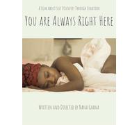 You Are Always Right Here