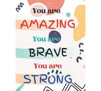 You are Amazing, Brave and Strong: Journal and notebook for yourself and you children (8.5" x 11")