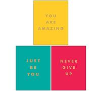 You Are Amazing, Just Be You, Never Give Up 3 Books Collection Set By Summersdale