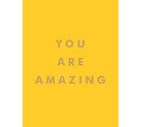 You Are Amazing Quotes and Statements to Make You Feel Empowered