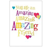 You Are An Amazing Amazing Friend, Happy Birthday Card For An Amazing Friend