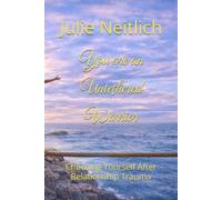 You are an Untethered Warrior: Choosing Yourself After Relationship Trauma