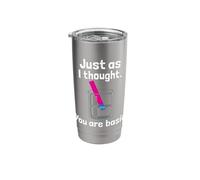 You are Basic - Chemistry Humor Science Teacher Litmus Test Stainless Steel Insulated Tumbler