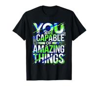 You are Capable of Amazing Things Motivation Confidence T-Shirt