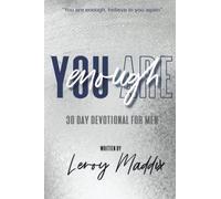You are Enough: 30 day daily devotion for men