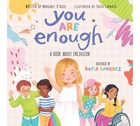 You Are Enough: A Book About Inclusion - Sofia Sanchez - book