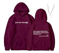 You Are Enough Dear Person Behind Me Hoodie - Inspirational Graphic Pullover, Mental Health Inspirational Shirts Pullover Tops (Win Red,XS)