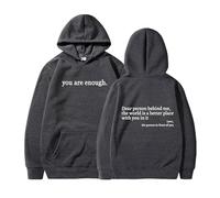 You Are Enough Hoodie, Dear Person Behind Me Hoodie, Inspirational Sweatshirt Gift for Women Men, Teens, Friends (Dark Grey,S)