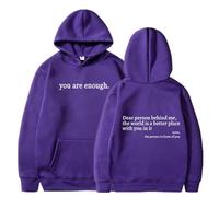 You Are Enough Hoodie, Dear Person Behind Me Hoodie Men Women, Believe That Life is Always Passionate (K,XL)
