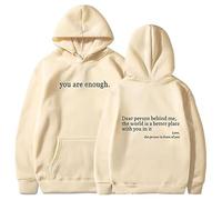 You Are Enough Hoodie, Dear Person Behind Me Hoodie Sweatshirt, You Matter Hoodies for Women Men (Apricot1,XL)