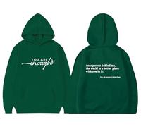 You Are Enough Hoodie, Dear Person Behind Me Hoodie, You Are Enough Sweatshirt, Dear Person Behind Me Sweatshirt Green