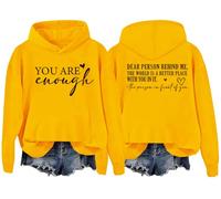You Are Enough Hoodie, You Are Enough Sweatshirt, Dear Person Behind Me Hoodie, To The Person Behind Me Hoodie Yellow