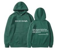 You Are Enough Hoodie,You Are Enough Sweatshirt,Dear Person Behind Me Hoodie,Women's Fall Winter Loose Print Hoodies (Green,XL)