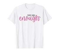 You are Enough Inspirational Quote Pink Cursive Aesthetic Value Graphic T-Shirt, Men, White, L