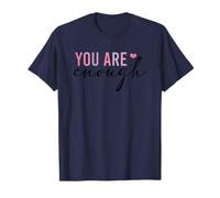 You are Enough Self Love Positive Affirmation T-Shirt