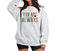 You Are Enough Sweatshirt, Always Enough Sweatshirt, You Are Enough Hoodie, Always Enough Hoodie, You Are Enough Shirt Grey