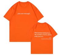 You are Enough T-Shirt, Dear Person Behind Me Shirt Hoodie, Unisex Solid Mental Health Shirts for Casual Daily Wear (Orange 01,XL)