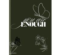 you are enough -writing journal with 90GSM paper back