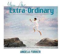 You Are Extra-Ordinary: Declaring God's Empowering Word Over Your Children (Declaring God's Word)