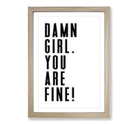 You Are Fine Typography Framed Print | A2 Oak Framed Wall Art | Ready to Hang | Modern Positive Affirmations Picture | Living Room Bedroom Lounge Office