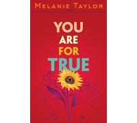 You are for True: A Story of Healing and Remembering