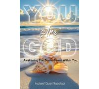 You Are God: Awakening The Divine Power Within You