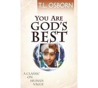You Are God's Best!: A Classic on Human Value