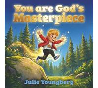 You are God's Masterpiece (The You Are God's Masterpiece Series)