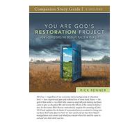 You Are God's Restoration Project Study Guide: How God Restores the Desolate Places in Your Life