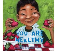 You are Healthy (You Are Important)
