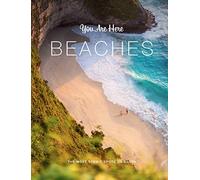 You Are Here: Beaches: The Most Scenic Spots on Earth
