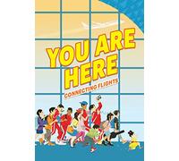 You Are Here: Connecting Flights